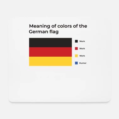 Meaning of colors of the
German flag
Work
Work
Work
Humor