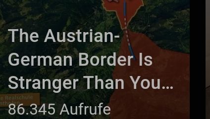 The Austrian-
German Border Is
Stranger Than You...
e Realschule
inthalen
86.345 Aufrufe