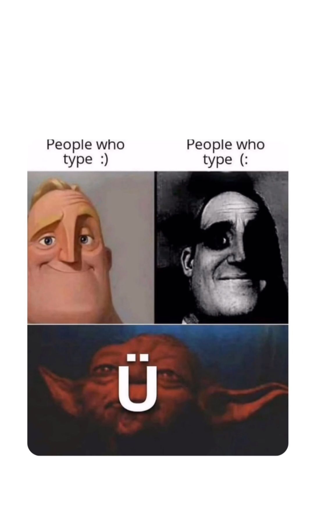 People who
type :)
D
People who
type (: